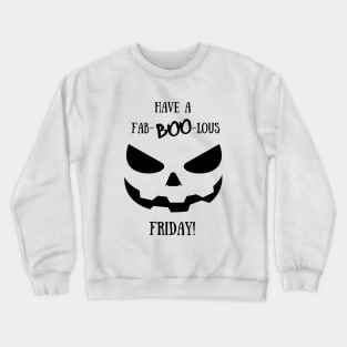 Spooky Pumpkin Face Fridays Crewneck Sweatshirt